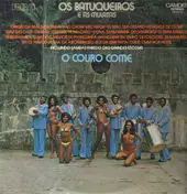 Os Batuqueiros - O Couro Come