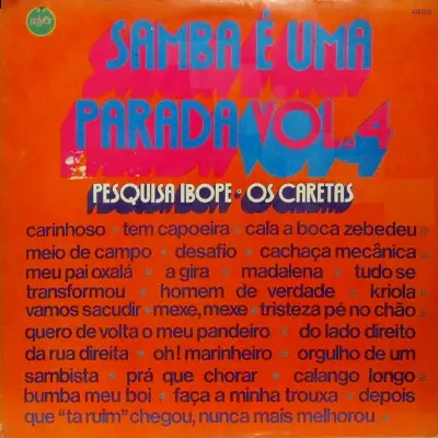 Os Caretas - Samba E Uma Parada Vol. 4