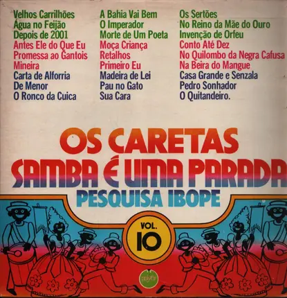 Os Caretas - Samba é Uma Parada - Pesquisa Ibope - Vol. 10