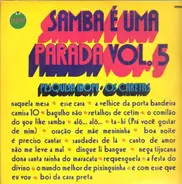 Os Caretas - Samba É Uma Parada Vol. 5