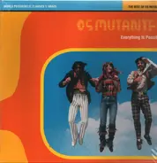 Os Mutantes - Everything Is Possible