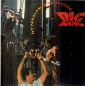 Os Paralamas do Sucesso - Big Bang