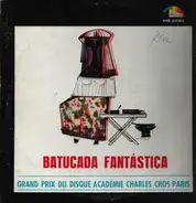 Os Ritmistas Brasileiros - Batucada Fantástica
