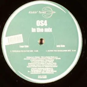 OS4 - IN THE MIX