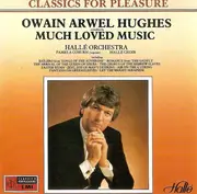 CD - Owain Arwel Hughes , Hallé Orchestra , Hallé Choir , Pamela Coburn - Much Loved Music