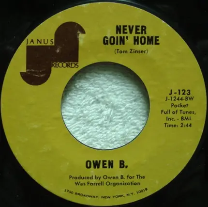 Owen B. - Never Goin' Home / Zig Zag Man