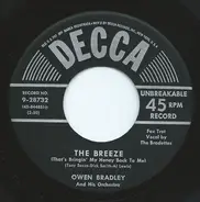 Owen Bradley And His Orchestra - The Breeze (That's Bringin' My Honey Back To Me)