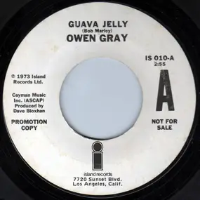 Owen Gray - Guava Jelly / Please Don't Let Me Go