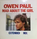 12inch Vinyl Single - Owen Paul - Mad About The Girl (Extended Mix)