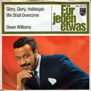 Owen Williams , Die Sunnies Und Die Cornels - Glory, Glory, Hallelujah / We Shall Overcome