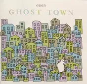 Owen - GHOST TOWN