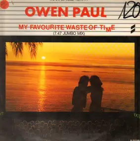 Owen Paul - My Favourite Waste Of Time