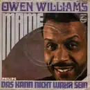 7'' - Owen Williams - Mame / Das Kann Nicht Wahr Sein