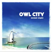 Owl City - Ocean Eyes