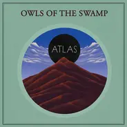 Owls Of The Swamp - ATLAS