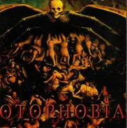 Otophobia - Malignant