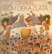 LP - Ota Pavel - Sedm Deka Zlata - Supralong