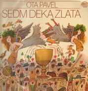 Ota Pavel - Sedm Deka Zlata