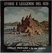 Otello Profazio - Storie E Leggende Del Sud
