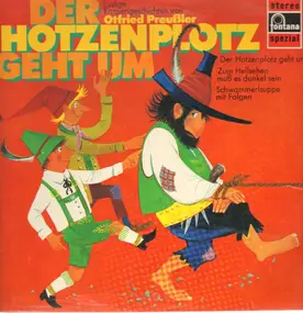 Otfried Preußler - Der Hotzenplotz geht um