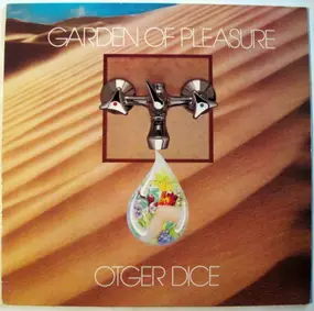 Otger Dice - Garden Of Pleasure