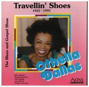 CD - Othella Dallas - Travellin' Shoes