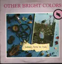 LP - Other Bright Colors - Endlessly Rocks The Cradle - +INSERT