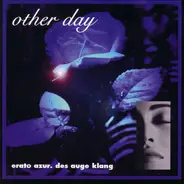 Other Day - Erato Azur. Des Auge Klang