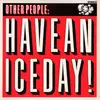 12inch Vinyl Single - Other People - Have A Nice Day