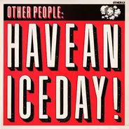 Other People - Have A Nice Day