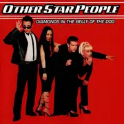 CD - Other Star People - Diamonds In The Belly Of The Dog