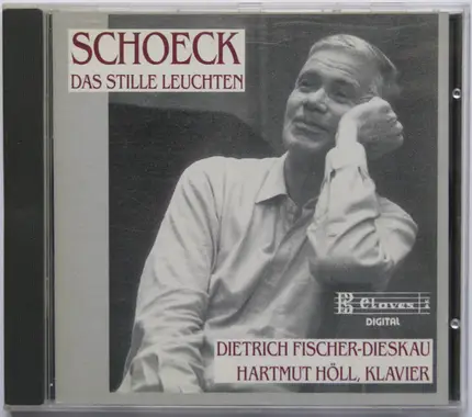 Othmar Schoeck - Das stille Leuchten