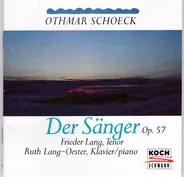 Schoeck - Der Sänger Op.57