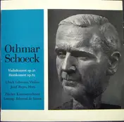 Othmar Schoeck - Violinkonzert Op. 21 • Hornkonzert Op. 65