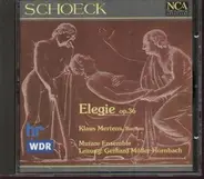 Otmar Schoeck - Elegie Op.36