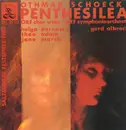 Double LP - Othmar Schoeck - Penthesilea - Gatefold