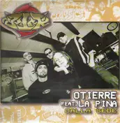 Otierre Feat. La Pina - Dalla Sede