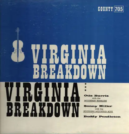 Otis Burris With The Mountain Ramblers / Buddy Pendleton / Sonny Miller - Virginia Breakdown