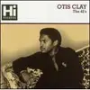 CD - Otis Clay - The 45's