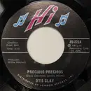 7inch Vinyl Single - Otis Clay - Precious Precious / Too Many Hands