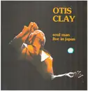 Double LP - Otis Clay - Soul Man - Live In Japan