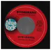 7inch Vinyl Single - Otis Leavill - To Be Or Not To Be / Boomerang