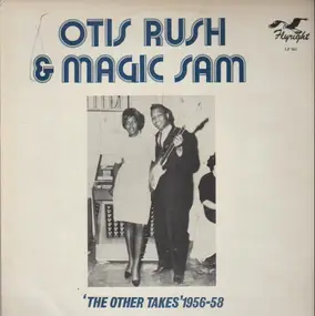 Otis Rush - The Other Takes 1956-58