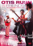 Otis Rush - Otis Rush & Friends - Live At Montreux 1986