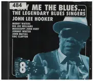 Otis Rush / Muddy Waters a.o. - Play Me The Blues... The Legendary Blues Singers Volume 8