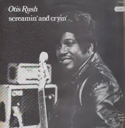 LP - Otis Rush - Screamin' And Cryin'