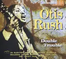 CD - Otis Rush - Double Trouble - Mono