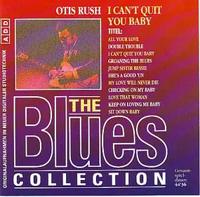 Otis Rush - I Can't Quit You Baby