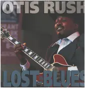Otis Rush - Lost in the Blues