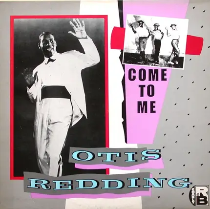 Otis Redding - Come To Me